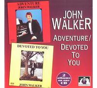 John Walker - Adventure/Devoted to You