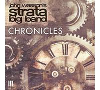John Wasson's Strata Big Band - Chronicles
