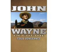 John Wayne - John Wayne in Color: Cold Vengeance [Reino Unido] [DVD]