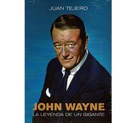 John Wayne: La leyenda de un gigante (OTROS TITULOS CINE)