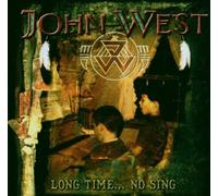 John West - Long Time...No Sign