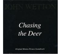 John WETTON - Chasing The Deer