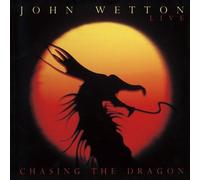 John Wetton - Chasing the Dragon