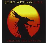 John WETTON - Chasing The Dragon - Live