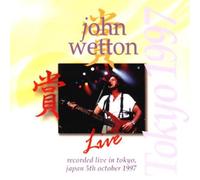 John WETTON - Live In Tokyo 1997
