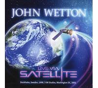 John Wetton - Live Via Satellite
