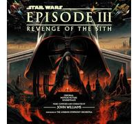 JOHN WILLIAMS - STAR WARS: EPISODE III THE REVENGE OF THE SITH [Vinilo]