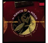 John Williams The Mantis and the Moon - International Rep (CD) (Importación USA)