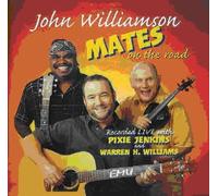 John Williamson - Mates On The Road (Re-Issue)