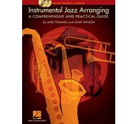 John wilson : instrumental jazz arranging - a comprehensive and practical guide + audio online