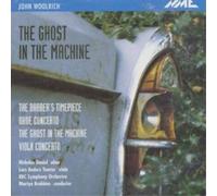 John Woolrich The Ghost In The Machine - John Woolrich (CD) (Importación USA)