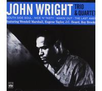 John Wright - John Wright Trio & Quartet on