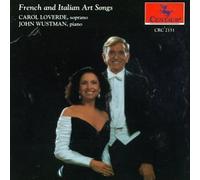 John Wustman/Carol Loverde - French & Italian Art Songs