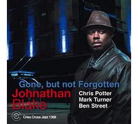 Johnathan Blake - Gone, But Not Forgotten