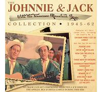Johnnie & Jack - The Johnnie & Jack Collection 1945-62