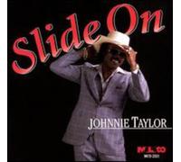 Johnnie Taylor - Slide on
