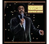 Johnnie Taylor - Super Hits