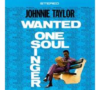 Johnnie Taylor - Wanted One Soul Singer [180 gm vinyl] [Vinilo]