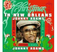 Johnny Adams^Benson Dupre^Bratt James^Danny Jones^Henry Jr., Sam^Isaac Bolden^Jimmie Moliere^John Adams^Washington, Walter "Wolfman"^Raymond Jones - Christmas in New Orleans
