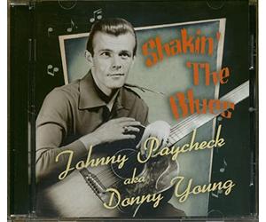 Johnny Aka Donny You Paycheck - Shakin the Blues