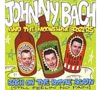 Johnny Bach & the Moonshine - Bach on the Bottle Again