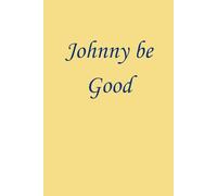 Johnny be Good