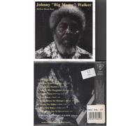 Johnny Big Moose Walker - Mellow Down Easy