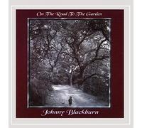 Johnny Blackburn - On the Road to the Garden