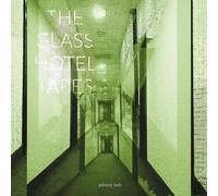 The Glass Hotel Tapes [Vinilo]