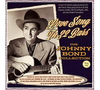 Johnny Bond – Love Song In 32 Bars – The Johnny Bond Collection 1941-60 – Acrobat