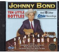 Johnny Bond - Ten Little Bottles & 15 Othe