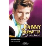 Johnny Burnette ¡a Todo Rock!