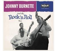 Johnny Burnette Rock'n'roll Tri Johnny Burnette & the Rock 'N' Roll Tri (Vinyl)