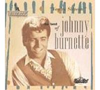 Johnny Burnette - Best Of ( You'Re Sixteen Etc....)