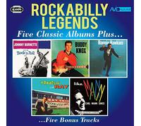 Johnny Burnette - Rockabilly Legends - Five Classic Albums Plus (Johnny Burnette And The Rock N Roll Trio / Buddy Knox / Ronnie Hawkins / Travellin' With Ray / Like Mann)