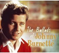 Johnny Burnette - The Ballads of Johnny Burnette