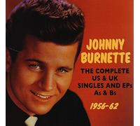 Johnny Burnette - The Complete US & UK