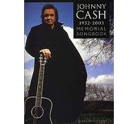 Johnny Cash 1932-2003: Memorial Songbook. Partituras para Piano, Voz y Guitarra(Pentagramas)