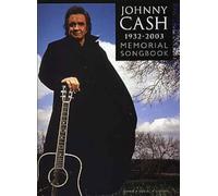 Johnny Cash 1932-2003: Memorial Songbook. Partituras para Piano, Voz y Guitarra(Pentagramas)