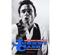 Johnny Cash: Apocalipsis y redención: 2 (Buenas Vibraciones)