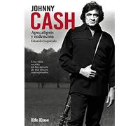 Johnny Cash. Apocalipsis y redención: 2 (Buenas Vibraciones)