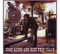 Johnny Cash - Come Along and Ride This