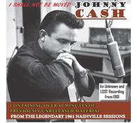 Johnny Cash I Shall Not Be Moved: An Unknown and Lost Rec (CD) (Importación USA)