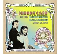 Johnny Cash Johnny Cash at the Carousel Ballroom, April 24, 1968 (CD)