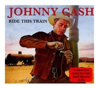 Johnny Cash - Ride This Train 2cd