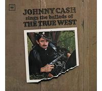 Johnny Cash - Sings Ballads Of The True West