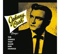 Johnny Cash - Sings The Songs That Made Him Famous