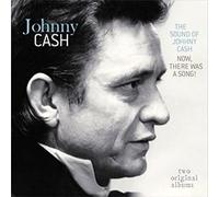 Johnny Cash - The Sound Of Johnny Cash + Now, There Was A Song