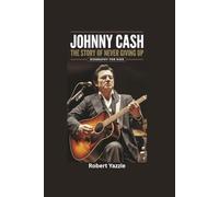 JOHNNY CASH: The Story of Never Giving Up- Biography for kids