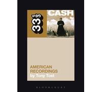 Johnny Cash's American Recordings: 80 (33 1/3)